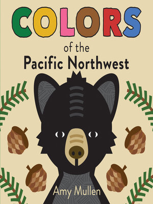 cover image of Colors of the Pacific Northwest